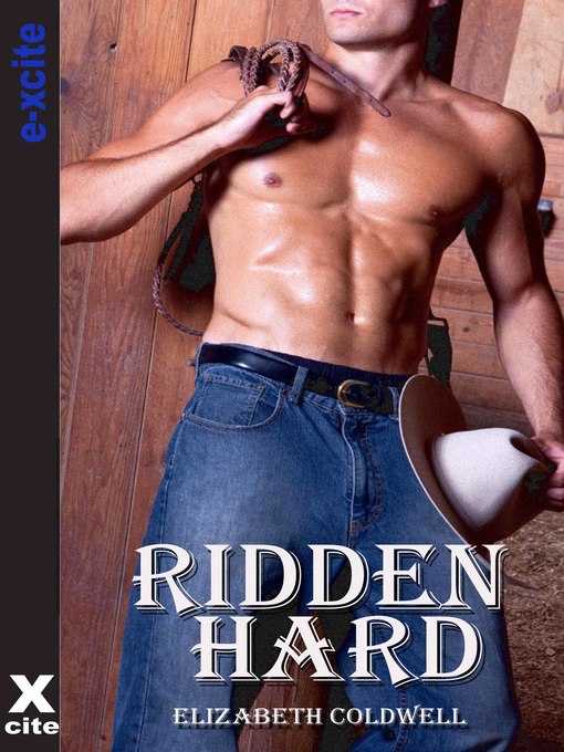 Title details for Ridden Hard by Elizabeth Coldwell - Available